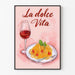 Plakat Dekoration Køkken - La Dolce Vita