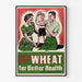 Vintage plakat - Eat Wheat for Better Health