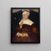 Portrait af Anna Hungerl, hustru til Münchens byrådsmedlem Joseph Schowinger von Wyl - Hans Mielich — indrammet kunstværk på væggen