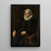 Portrait af Maria van Utrecht circa 1552-1629 - Paulus Moreelse — indrammet kunstværk på væggen