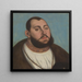 Portrait af Jean Frédéric den Store, Elector og hertug af Sachsen - Lucas Cranach den Ældre — indrammet kunstværk på væggen