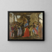 Adoration des Mages - Sandro Botticelli — indrammet kunstværk på væggen