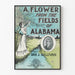Vintage plakat A Flower From The Fields of Alabama