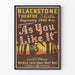Vintage plakat Teater Blackstone - Som I Vil Have Det af Shakespeare