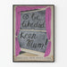 Vintage plakat Be Like Dad - Keep Mum