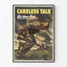 Vintage militærplakat Careless Talk Got There First