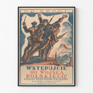 do-broni-wstepujcie-do-wojska-polskiego