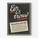 Vintage vægplakat « Eer is trouw » Krig 1943