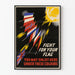 Vægdekoration plakat Fight For Your Flag