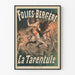 Dekorativ plakat Folies Bergère La Tarentule vintage