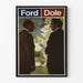 Vintage plakat af Ford Dole – Retro politisk vægdekoration