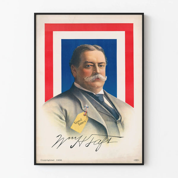 good-times-wm-h-taft