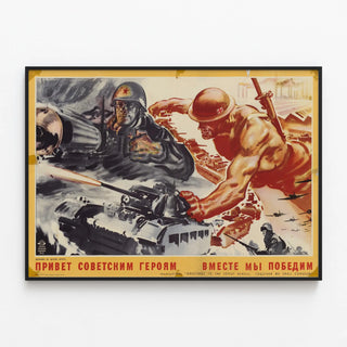 greetings-to-the-soviet-heroes-together-we-shall-conquer