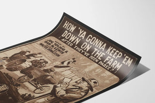 Vintage plakat How Ya Gonna Keep 'Em Down on the Farm – Retro vægdekoration