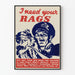 Vintage militærplakat 'I Need Your Rags' til vægdekoration
