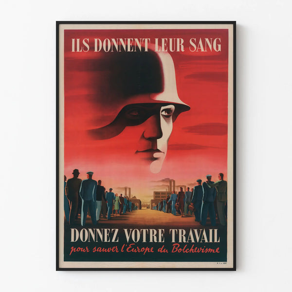 Propagandaplakater - Giv dit arbejde for at redde Europa