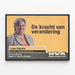 Plakat politisk 'Kraften af forandringen' Lena Ghysels N-VA — indrammet kunstværk på væggen