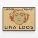 Plakat Vintage Linden-Cabaret Lina Loos — indrammet kunstværk på væggen