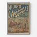 Vintage vægdekoration plakat af Milord l'Arsouille af Léon Beauvallet