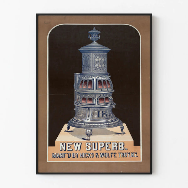 Vintage plakat af brændeovn New Superb Hicks & Wolfe