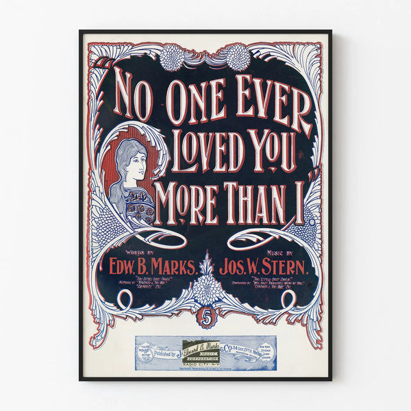 Vintage plakat No One Ever Loved You More Than I - Retro vægdekoration