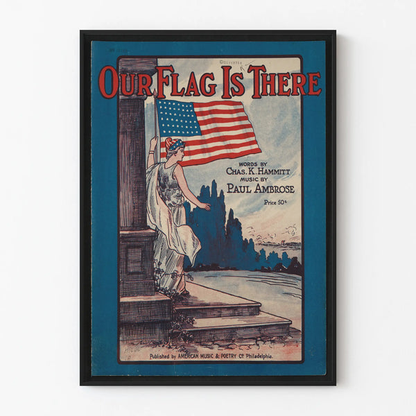 Vintage plakat Our Flag Is There med amerikansk flag