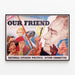 Plakat Vintage Our Friend - Politisk vægdekoration — indrammet kunstværk på væggen