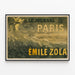 Plakat vintage Paris af Émile Zola - Kunstnerisk vægdekoration — indrammet kunstværk på væggen