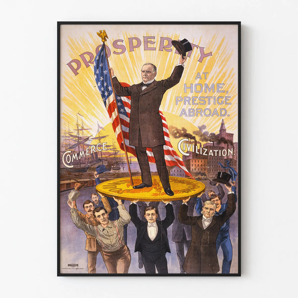 Vintage plakat Velstand derhjemme Prestige i udlandet - Historisk vægdekoration