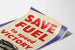 Vintage plakat Save Fuel to Speed Victory - Retro vægdekoration
