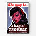 Vintage plakat om sundhedsforebyggelse She may be a bag of trouble