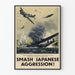 Vintage militærplakat Smash japansk aggression - Historisk vægdekoration