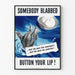 Vintage plakat om sikkerhed og krig - Somebody Blabbed Button Your Lip