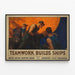 Plakat Vintage Teamwork bygger skibe — indrammet kunstværk på væggen