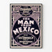 Vintage plakat The Man From Mexico retro vægdekoration
