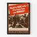 Vintage canadisk militærpropagandaplakat - Ville han kæmpe bedre?